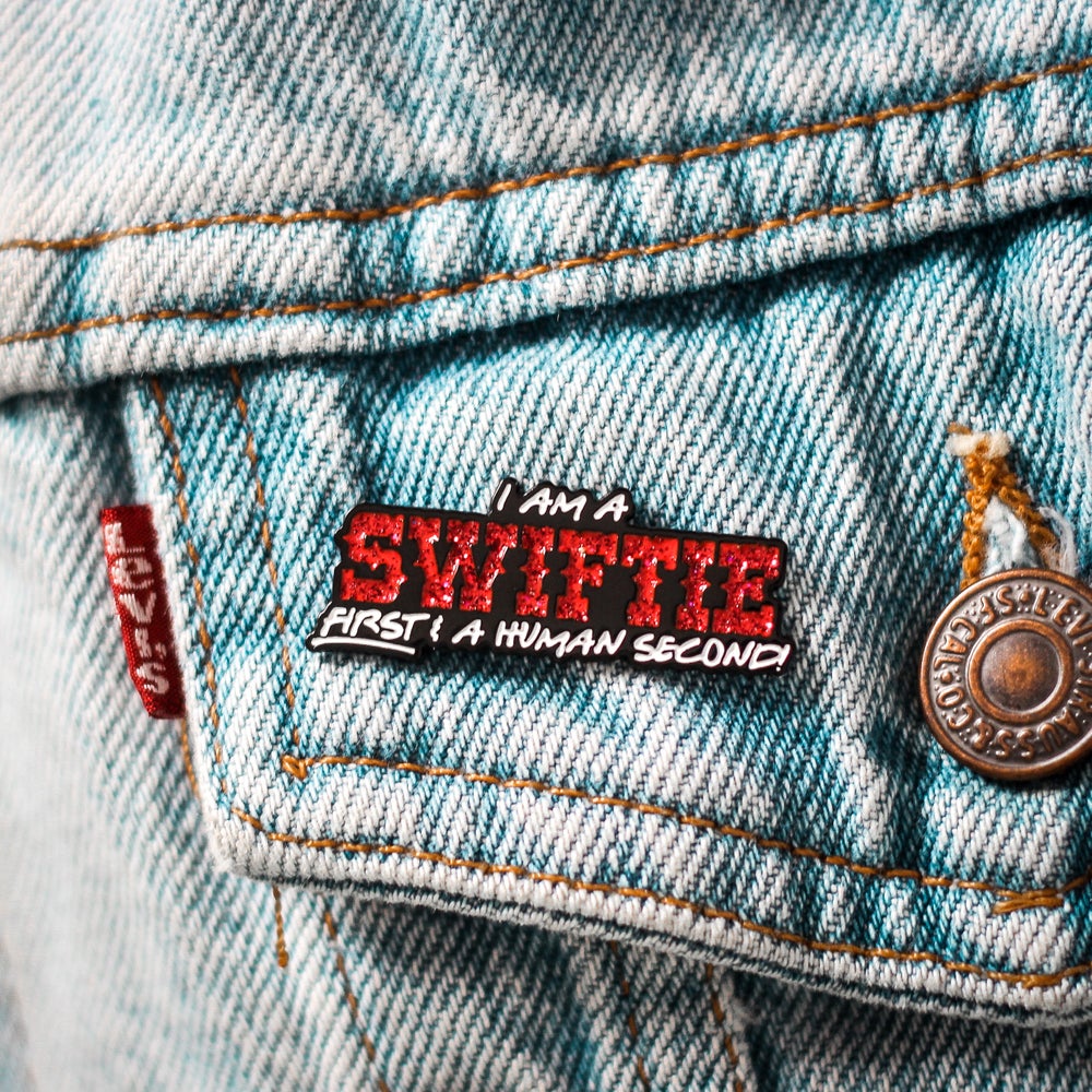 SWIFTIE FIRST PIN