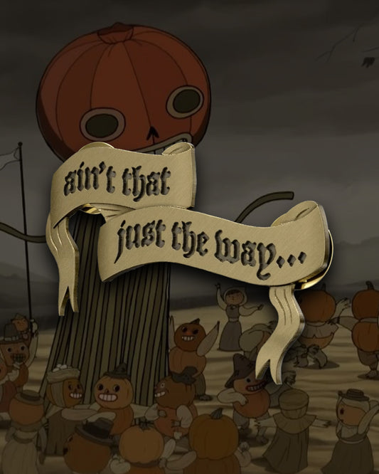 JUST THE WAY PIN